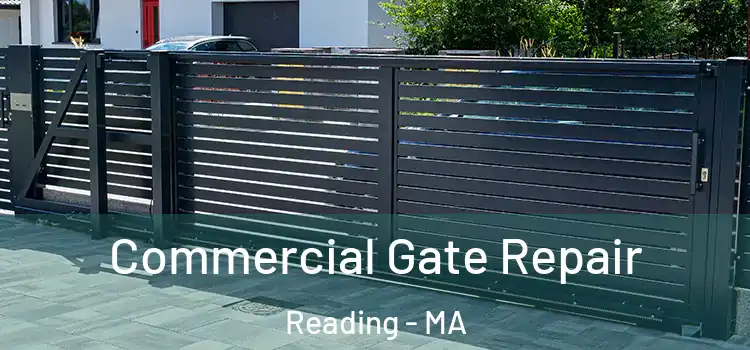 Commercial Gate Repair Reading - MA