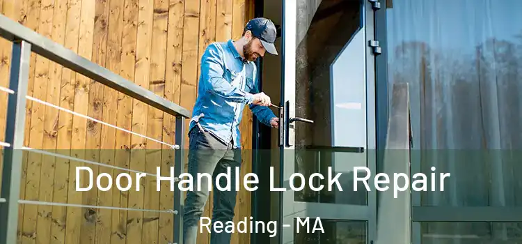 Door Handle Lock Repair Reading - MA