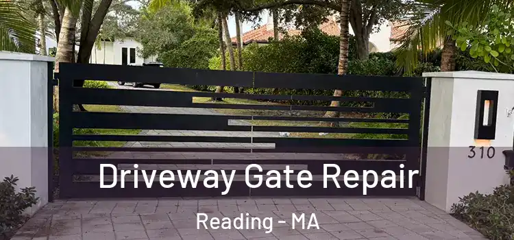 Driveway Gate Repair Reading - MA