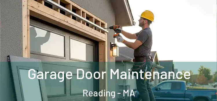 Garage Door Maintenance Reading - MA