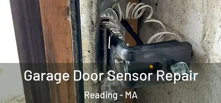 Garage Door Sensor Repair Reading - MA