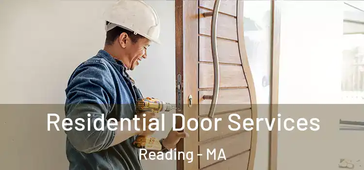 Residential Door Services Reading - MA