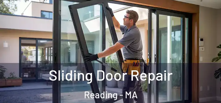 Sliding Door Repair Reading - MA